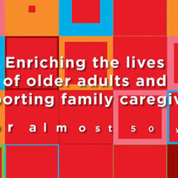 Enriching the lives of older adults and supporting family caregivers for almost 50 years teaser